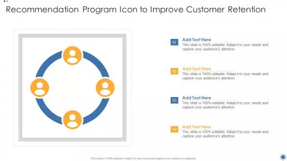 Recommendation Program Icon To Improve Customer Retention Topics PDF