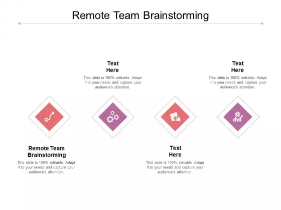 Remote Team Brainstorming Ppt PowerPoint Presentation Outline Cpb