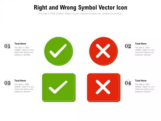 Right And Wrong Symbol Vector Icon Ppt PowerPoint Presentation Gallery Layouts PDF