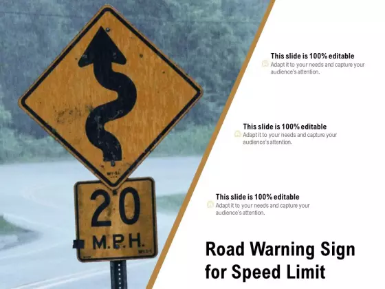 Road Warning Sign For Speed Limit Ppt PowerPoint Presentation Professional Designs Download PDF