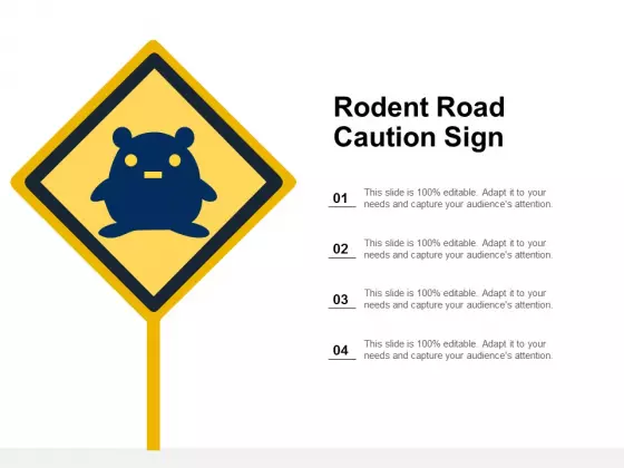 Rodent Road Caution Sign Ppt Powerpoint Presentation Model Ideas