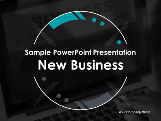 Sample PowerPoint Presentation New Business Ppt PowerPoint Presentation Complete Deck With Slides