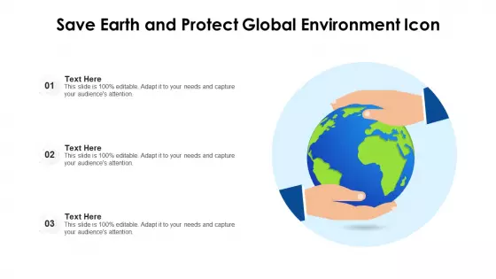 Save Earth And Protect Global Environment Icon Ppt PowerPoint Presentation File Example File PDF