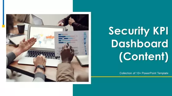 Security KPI Dashboard Content Ppt PowerPoint Presentation Complete With Slides