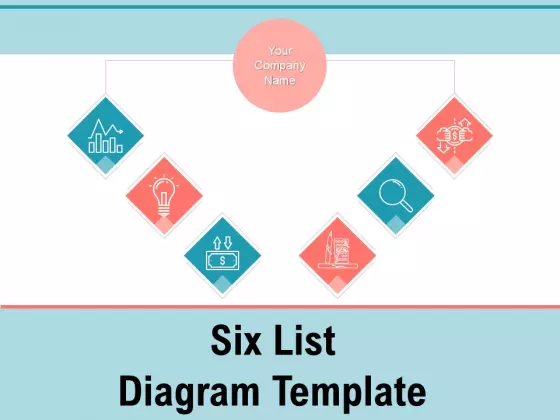 Six List Diagram Template Business Process Ppt PowerPoint Presentation Complete Deck