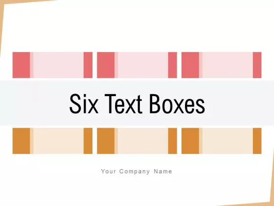 Six Text Boxes Arrows Business Ppt PowerPoint Presentation Complete Deck