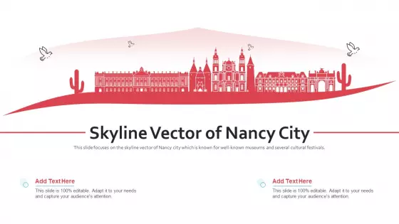 Skyline Vector Of Nancy City PowerPoint Presentation Ppt Template PDF