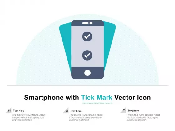 Smartphone With Tick Mark Vector Icon Ppt PowerPoint Presentation Infographic Template Slide Portrait