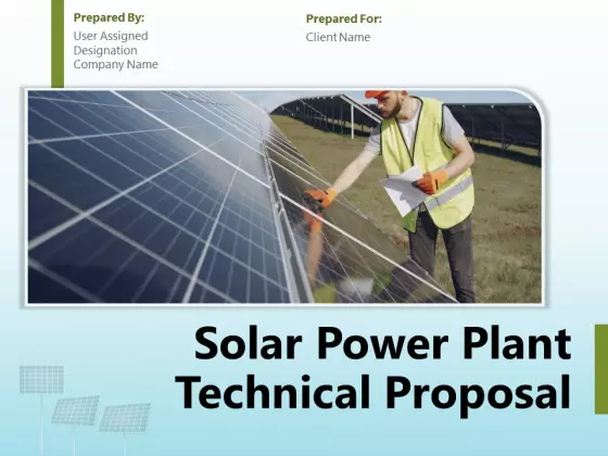 Solar Power Plant Technical Proposal Ppt PowerPoint Presentation Complete Deck With Slides