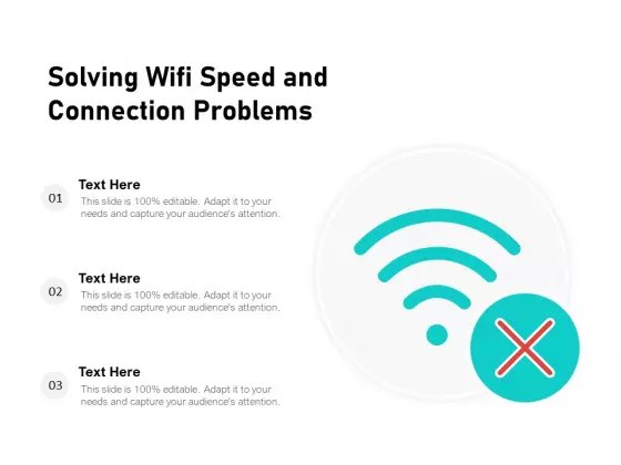 Solving Wifi Speed And Connection Problems Ppt PowerPoint Presentation Outline Outfit PDF