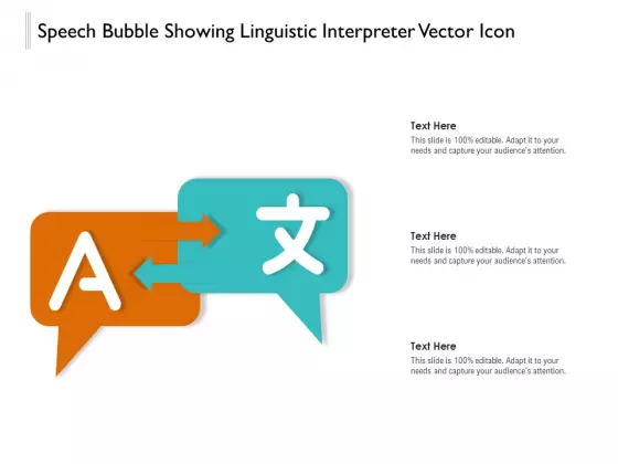 Speech Bubble Showing Linguistic Interpreter Vector Icon Ppt PowerPoint Presentation File Format Ideas PDF