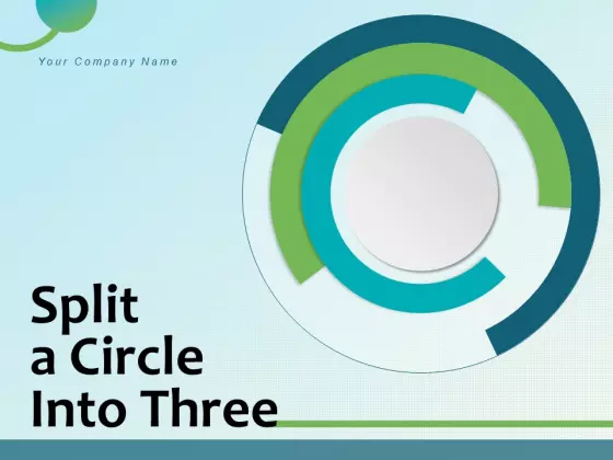Split A Circle Into Three Circle Partitioned Curved Segment Puzzle Segment Ppt PowerPoint Presentation Complete Deck