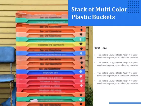 Stack Of Multi Color Plastic Buckets Ppt PowerPoint Presentation Professional Tips PDF