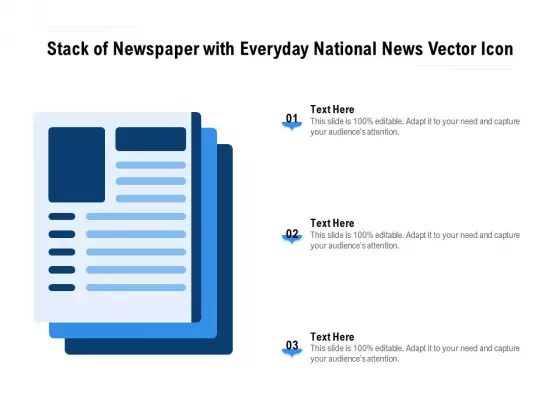 Stack Of Newspaper With Everyday National News Vector Icon Ppt PowerPoint Presentation File Designs Download PDF