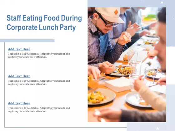 Staff Eating Food During Corporate Lunch Party Ppt PowerPoint Presentation Styles Show PDF
