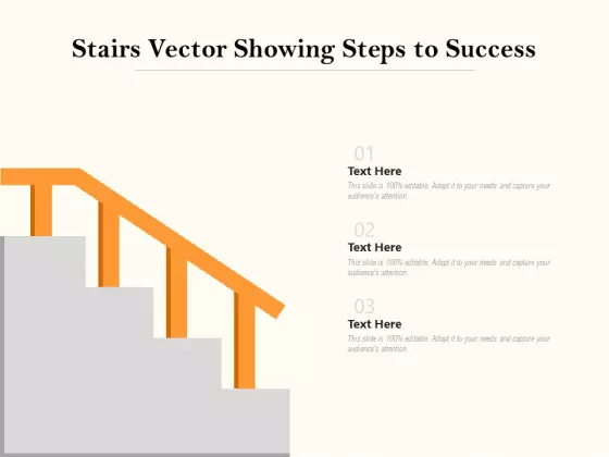 Stairs Vector Showing Steps To Success Ppt PowerPoint Presentation Infographic Template Design Templates PDF