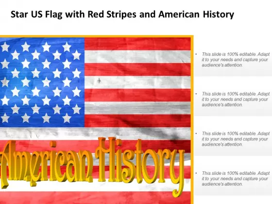 Star Us Flag With Red Stripes And American History Ppt Powerpoint Presentation Pictures Background Images