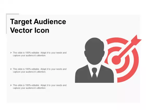 Target Audience Vector Icon Ppt Powerpoint Presentation Ideas Example File