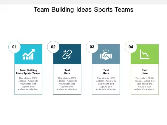 Team Building Ideas Sports Teams Ppt PowerPoint Presentation Show Professional