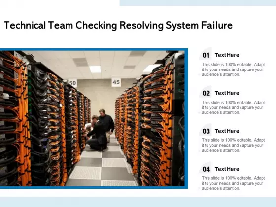 Technical Team Checking Resolving System Failure Ppt PowerPoint Presentation Gallery Skills PDF
