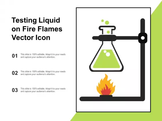 Testing Liquid On Fire Flames Vector Icon Ppt PowerPoint Presentation Portfolio Brochure PDF