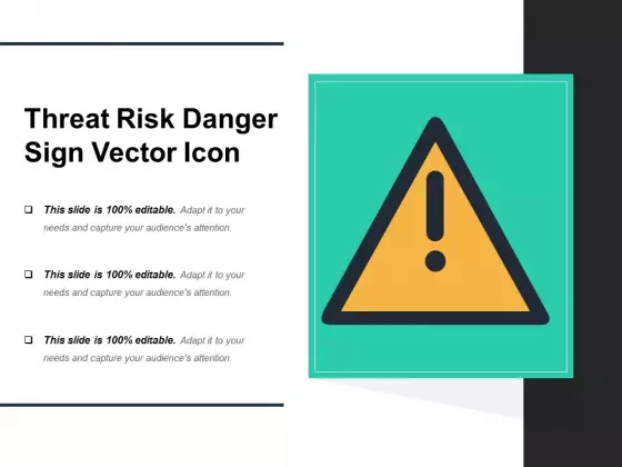 Threat Risk Danger Sign Vector Icon Ppt PowerPoint Presentation Gallery Picture PDF