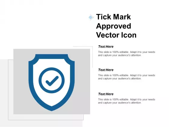 Tick Mark Approved Vector Icon Ppt PowerPoint Presentation Portfolio Images
