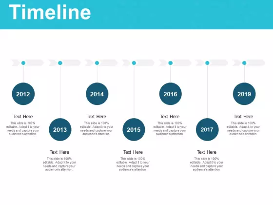 Timeline 2012 To 2019 Years Ppt PowerPoint Presentation Show Sample