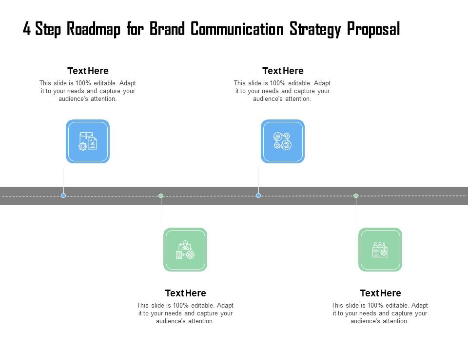 4 Step Roadmap For Brand Communication Strategy Proposal Ppt Show Aids PDF
