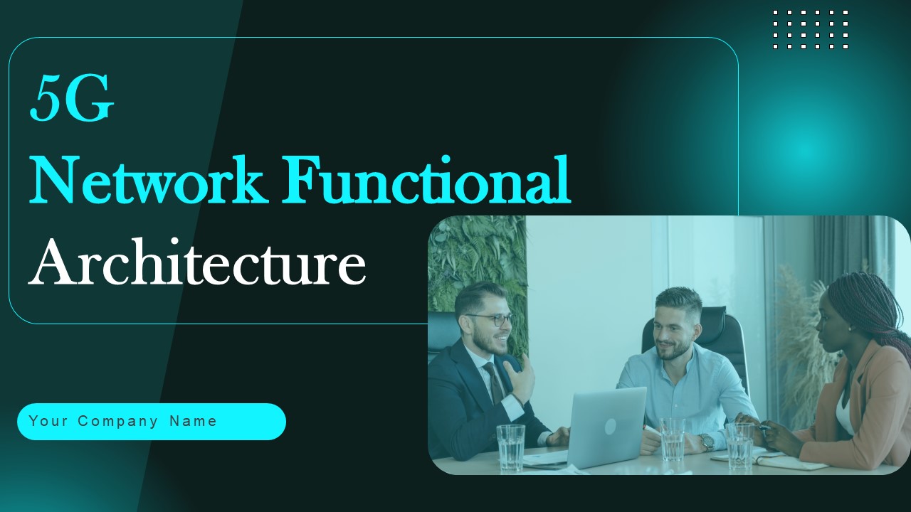5G_Network_Functional_Architecture_Ppt_PowerPoint_Presentation_Complete_Deck_With_Slides_Slide_1.jpg