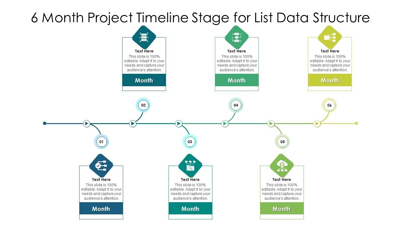 6 Month Project Timeline Stage For List Data Structure Ppt PowerPoint ...