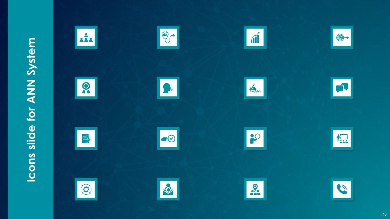 ANN System Ppt PowerPoint Presentation Complete With Slides Slide43