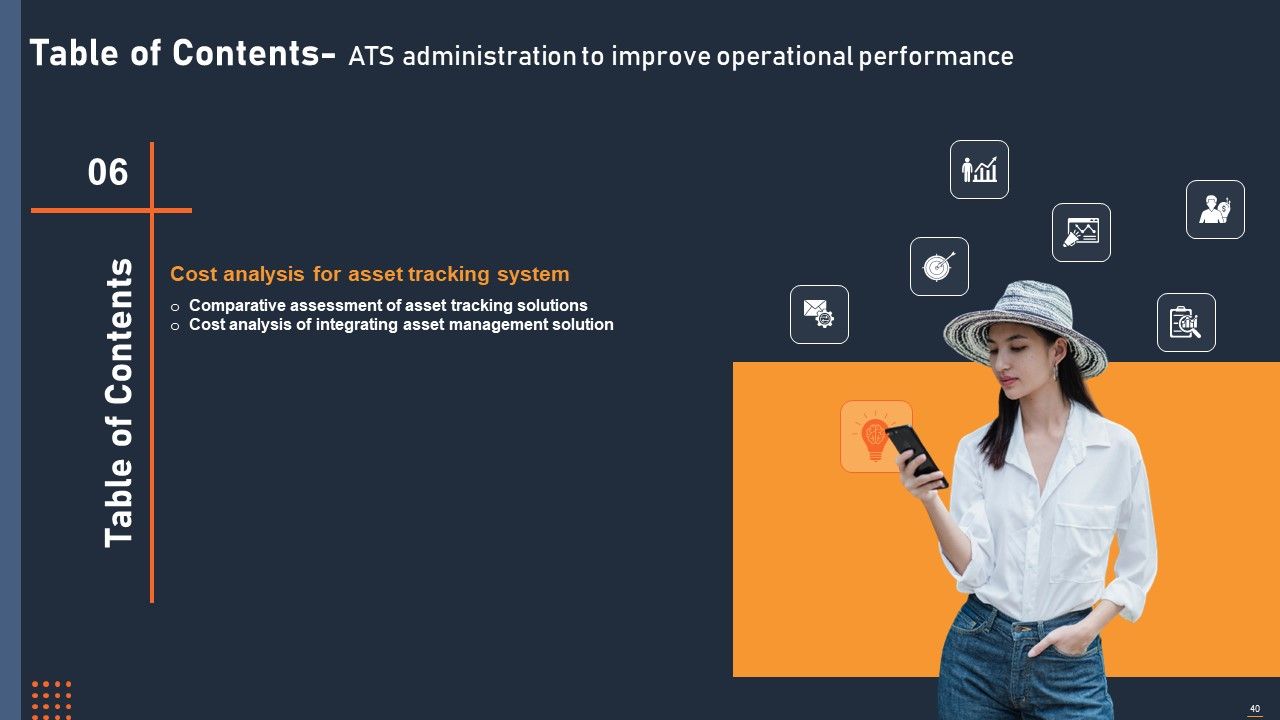 ATS Administration To Improve Operational Performance Ppt PowerPoint Presentation Complete Deck With Slides Slide40