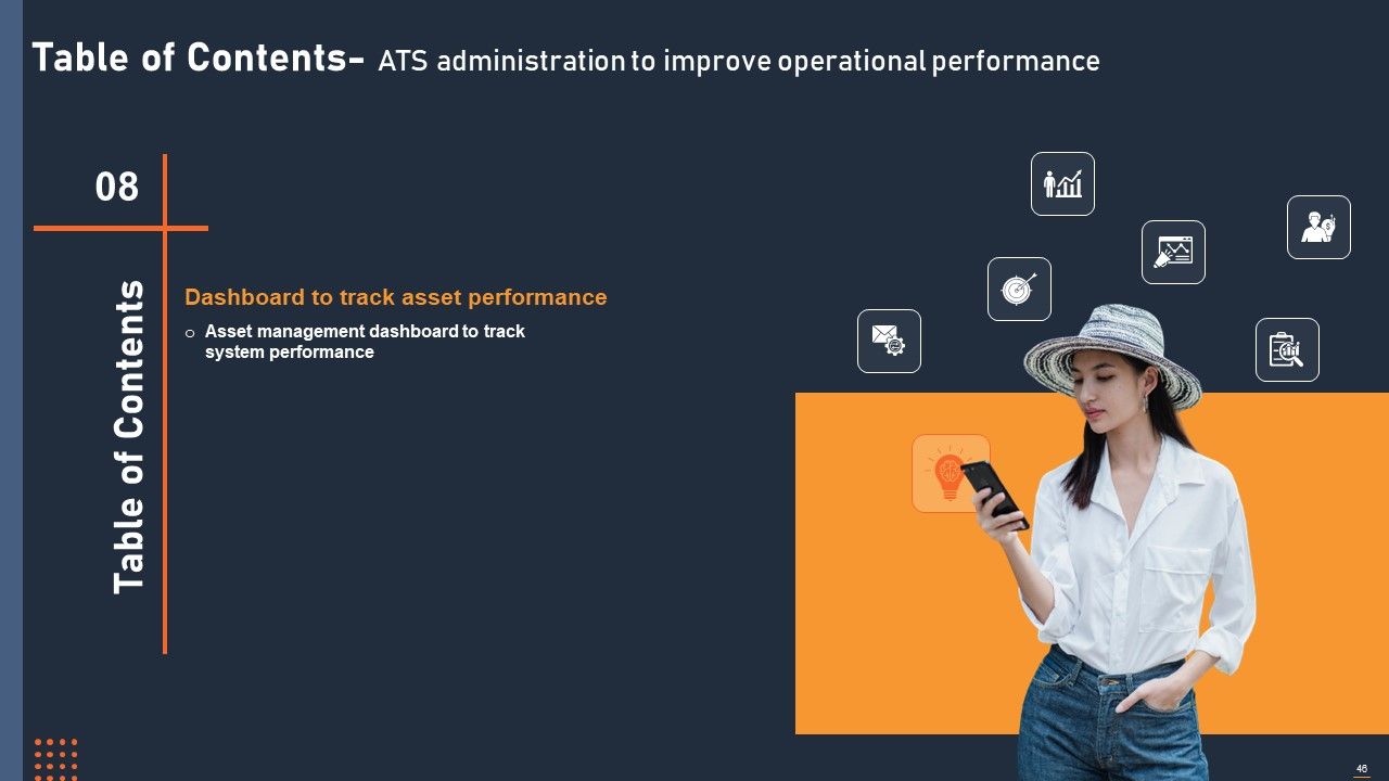 ATS Administration To Improve Operational Performance Ppt PowerPoint Presentation Complete Deck With Slides Slide46