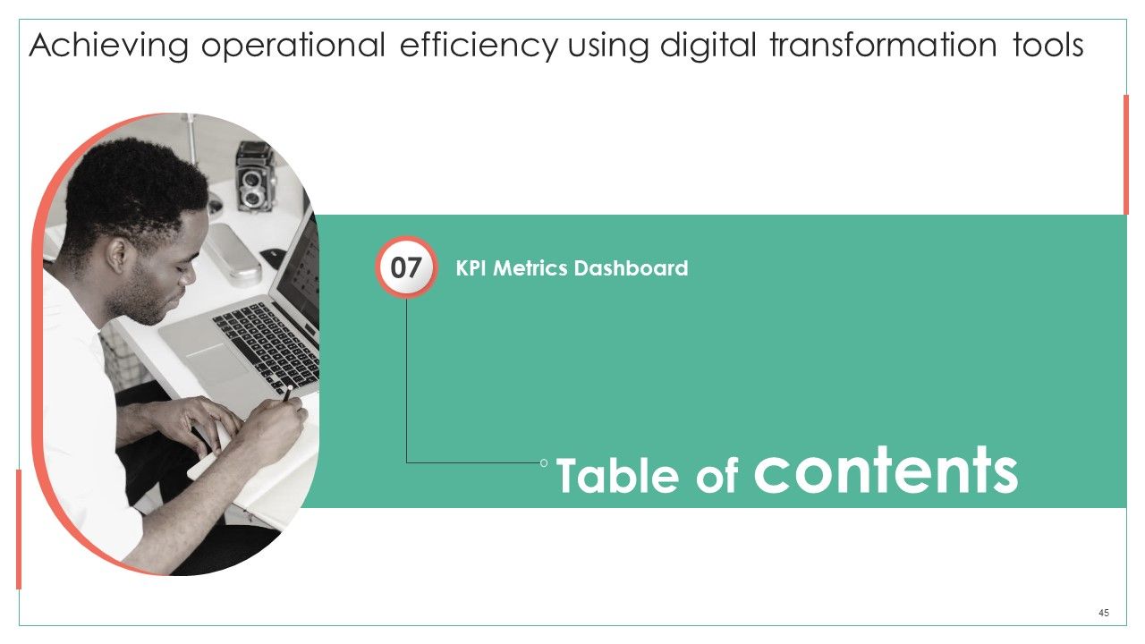 Achieving Operational Efficiency Using Digital Transformation Tools Ppt PowerPoint Presentation Complete Deck With Slides Slide45