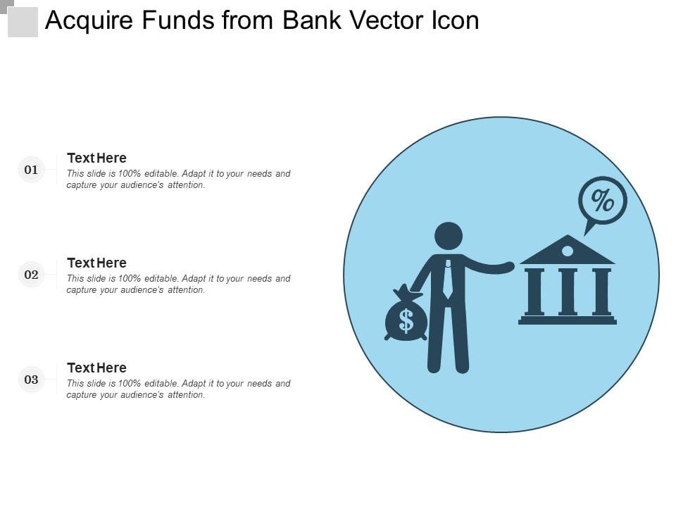 Acquire_Funds_From_Bank_Vector_Icon_Ppt_PowerPoint_Presentation_File_Show_PDF_Slide_1.jpg