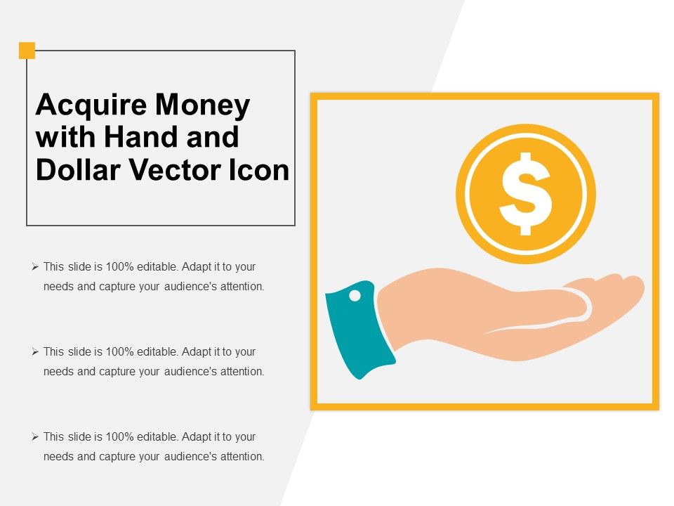 Acquire_Money_With_Hand_And_Dollar_Vector_Icon_Ppt_PowerPoint_Presentation_File_Ideas_PDF_Slide_1.jpg
