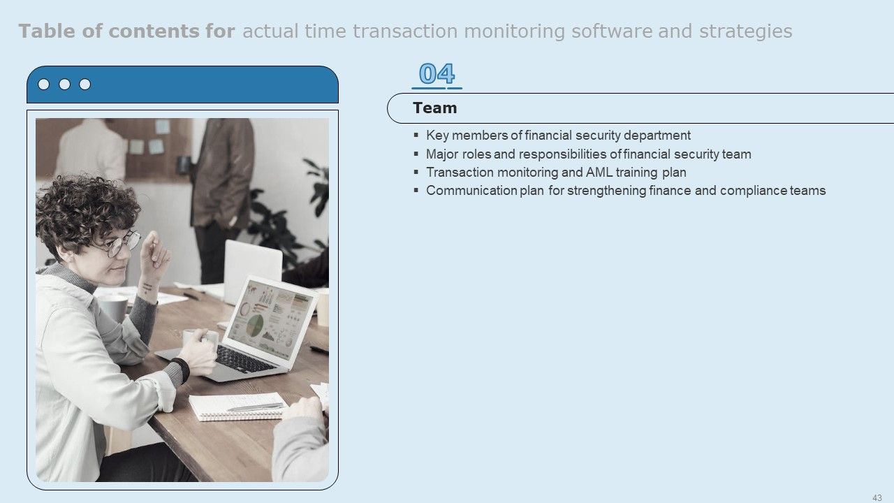 Actual Time Transaction Monitoring Software And Strategies Ppt PowerPoint Presentation Complete Deck With Slides Slide43