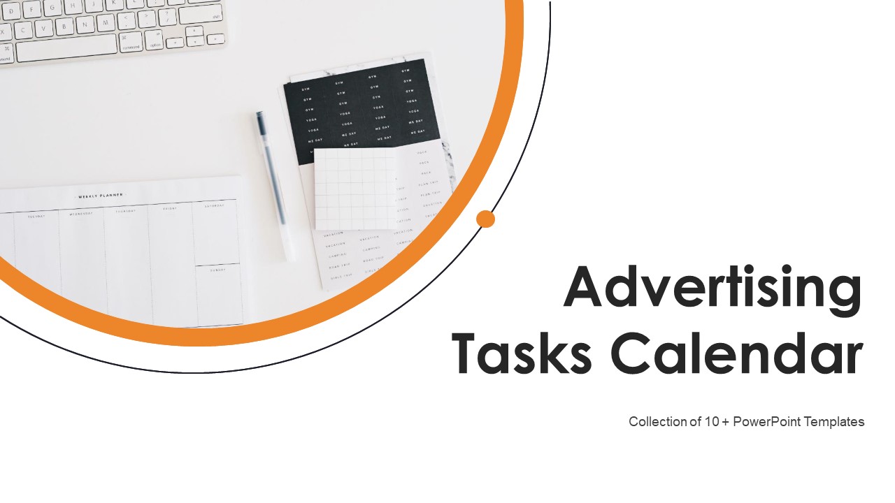Advertising_Tasks_Calendar_Ppt_PowerPoint_Presentation_Complete_With_Slides_Slide_1.jpg
