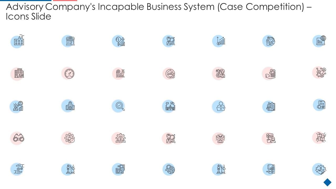 Advisory_Companys_Incapable_Business_System_Case_Competition_Icons_Slide_Guidelines_PDF_Slide_1.jpg
