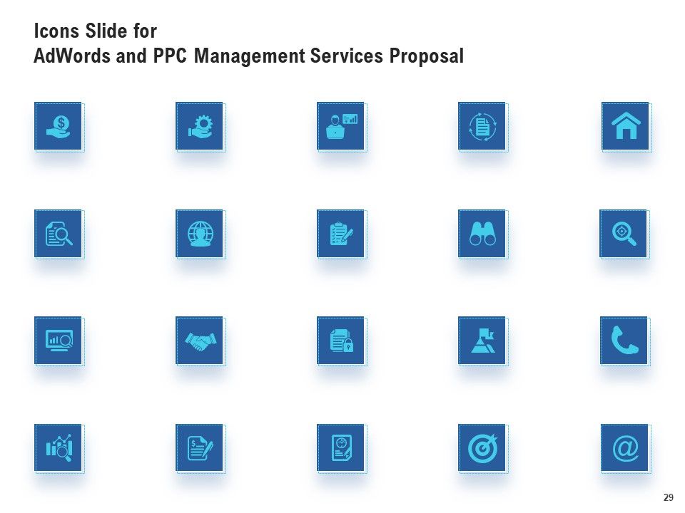 Adwords And PPC Management Services Proposal Ppt PowerPoint Presentation Complete Deck With Slides Slide29