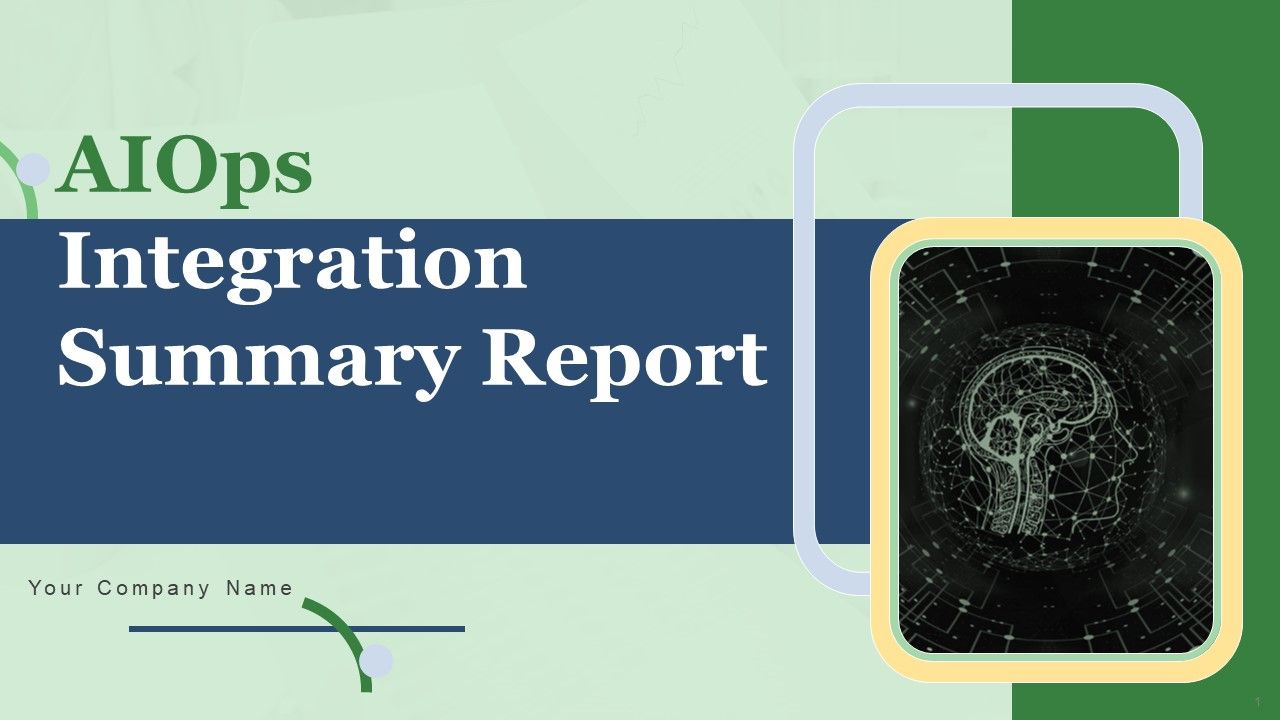 Aiops_Integration_Summary_Report_Ppt_PowerPoint_Presentation_Complete_Deck_With_Slides_Slide_1.jpg