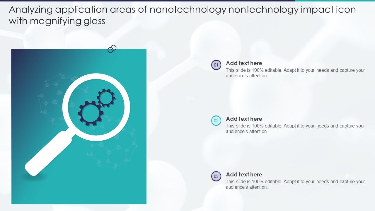 Analyzing_Application_Areas_Of_Nanotechnology_Nontechnology_Impact_Icon_With_Magnifying_Glass_Demonstration_PDF_Slide_1.jpg