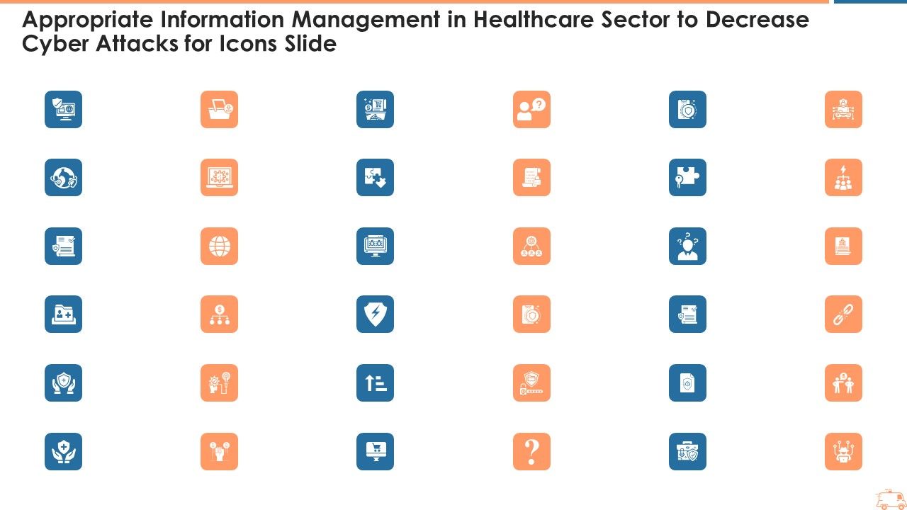 Appropriate_Information_Management_In_Healthcare_Sector_To_Decrease_Cyber_Attacks_For_Icons_Slide_Inspiration_PDF_Slide_1.jpg