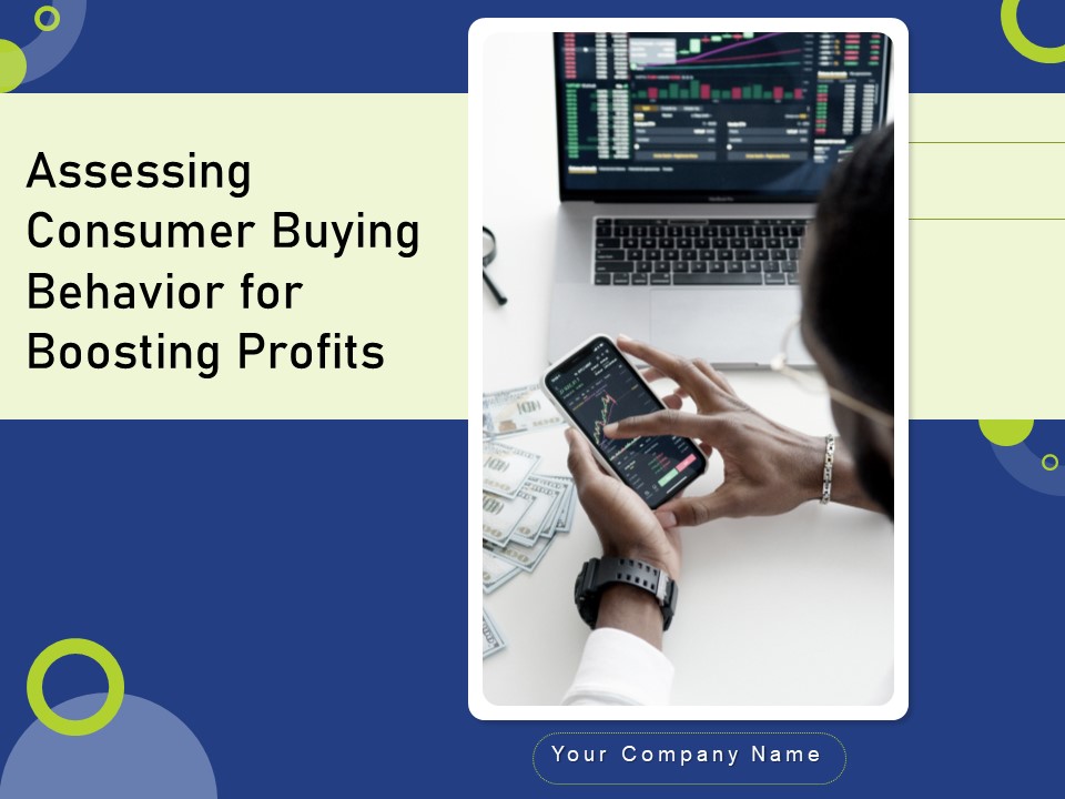 Assessing_Consumer_Buying_Behavior_For_Boosting_Profits_Ppt_PowerPoint_Presentation_Complete_Deck_With_Slides_Slide_1.jpg