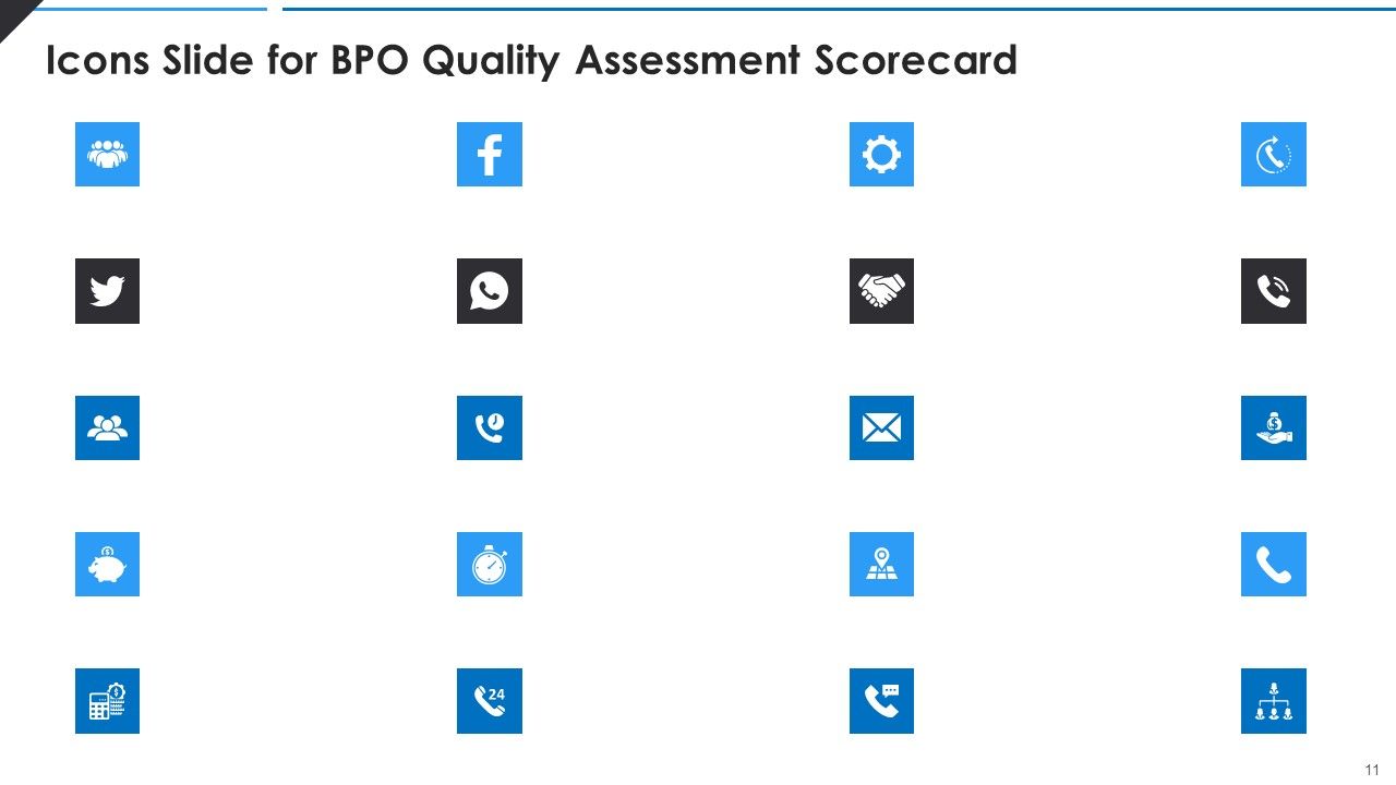 BPO Quality Assessment Scorecard Ppt PowerPoint Presentation Complete Deck With Slides Slide11