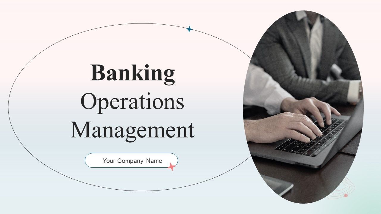 Banking Operations Management Ppt PowerPoint Presentation Complete With Slides Slide01