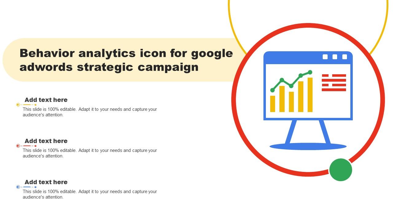 Behavior_Analytics_Icon_For_Google_Adwords_Strategic_Campaign_Template_PDF_Slide_1.jpg