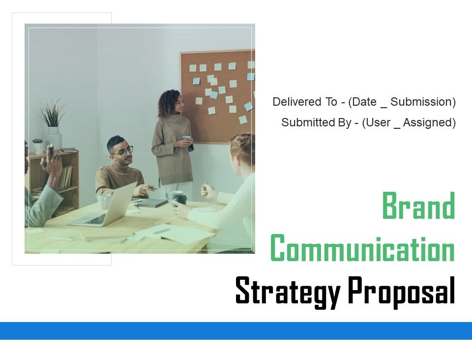 Brand_Communication_Strategy_Proposal_Ppt_PowerPoint_Presentation_Complete_Deck_With_Slides_Slide_1.jpg