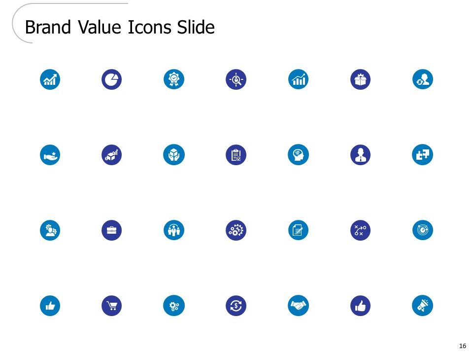 Brand Value Ppt PowerPoint Presentation Complete Deck With Slides Slide16